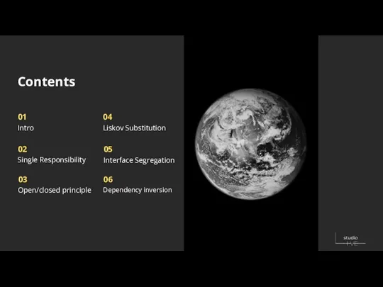 Intro 01 02 Single Responsibility 03 Open/closed principle 04 Liskov Substitution 05