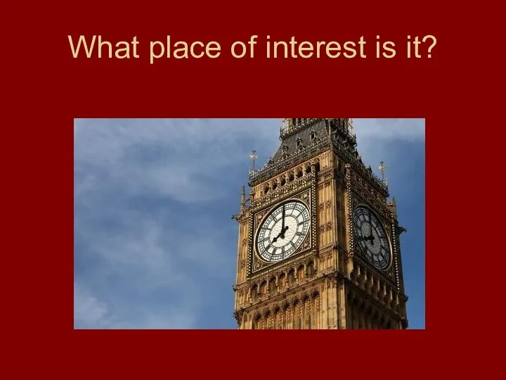 What place of interest is it?