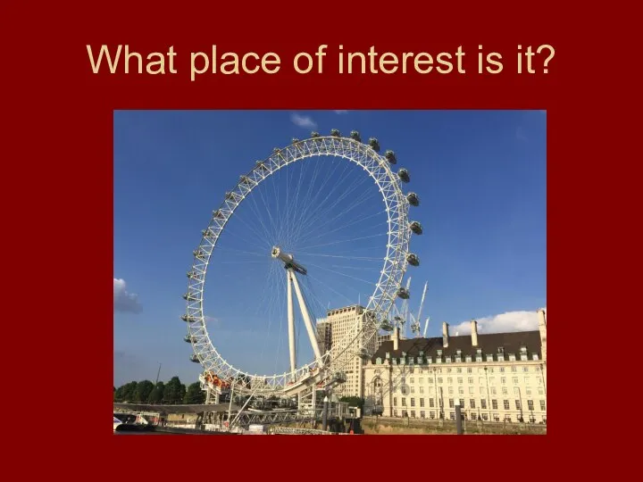 What place of interest is it?