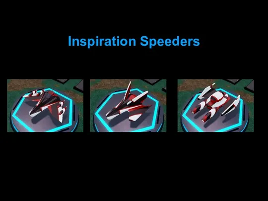 Inspiration Speeders