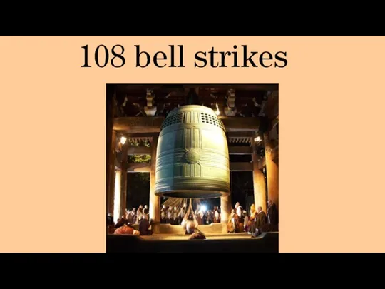 108 bell strikes