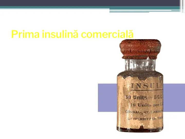 Prima insulină comercială