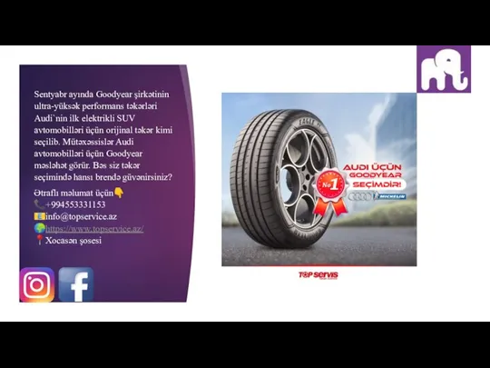 Sentyabr ayında Goodyear şirkətinin ultra-yüksək performans təkərləri Audi`nin ilk elektrikli SUV avtomobilləri