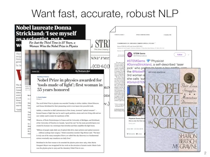 Want fast, accurate, robust NLP