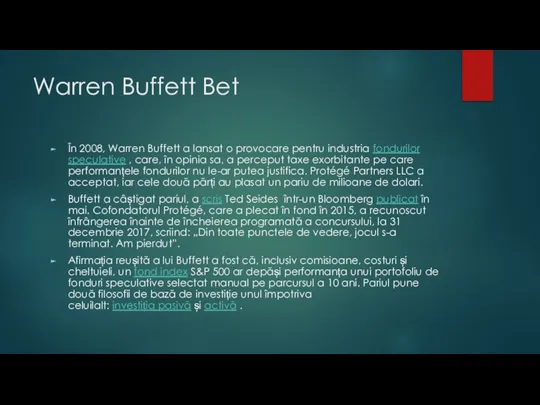 Warren Buffett Bet În 2008, Warren Buffett a lansat o provocare pentru