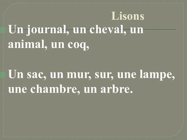 Lisons Un journal, un cheval, un animal, un coq, Un sac, un