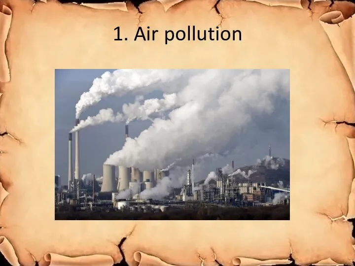 1. Air pollution