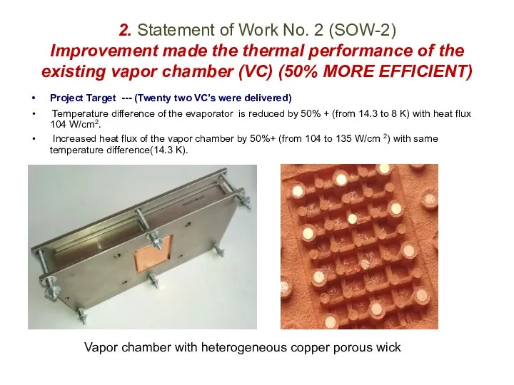 2. Statement of Work No. 2 (SOW-2) Improvement made the thermal performance