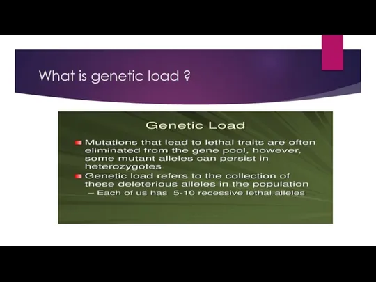 What is genetic load ?