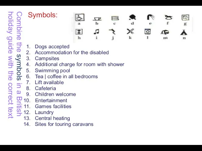 Combine the symbols in a British holiday guide with the correct text