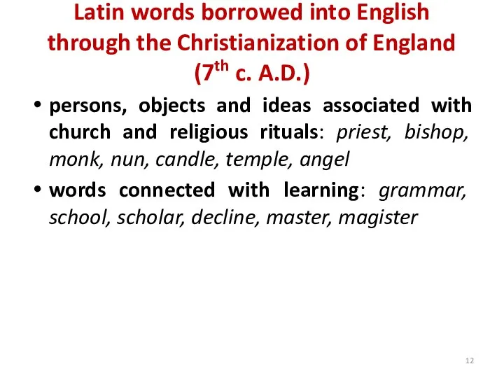 Latin words borrowed into English through the Christianization of England (7th c.