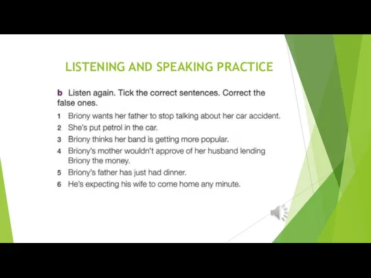 LISTENING AND SPEAKING PRACTICE