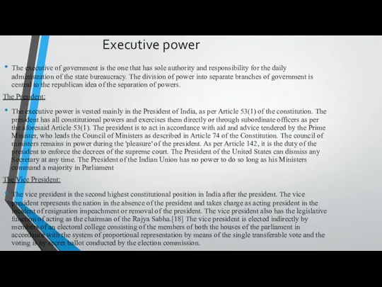 Executive power The executive of government is the one that has sole