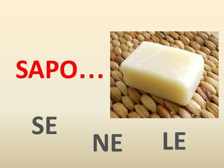 SAPO… SE NE LE