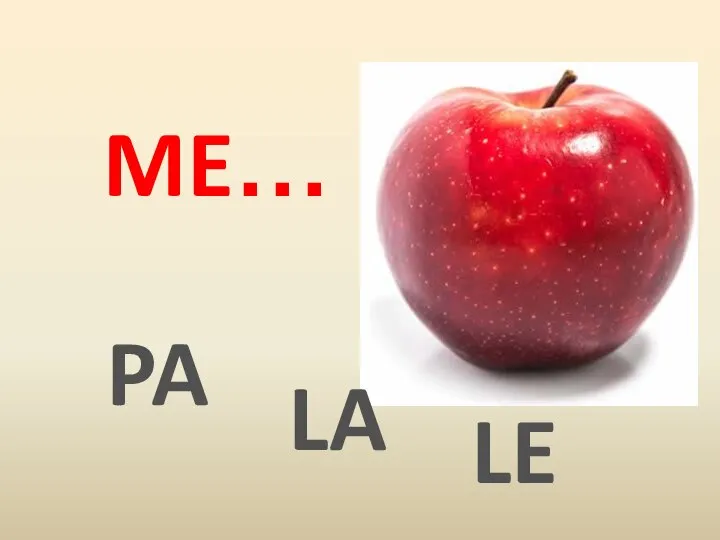 ME… LE PA LA