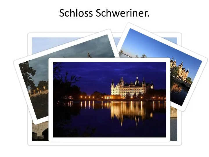 Schloss Schweriner.