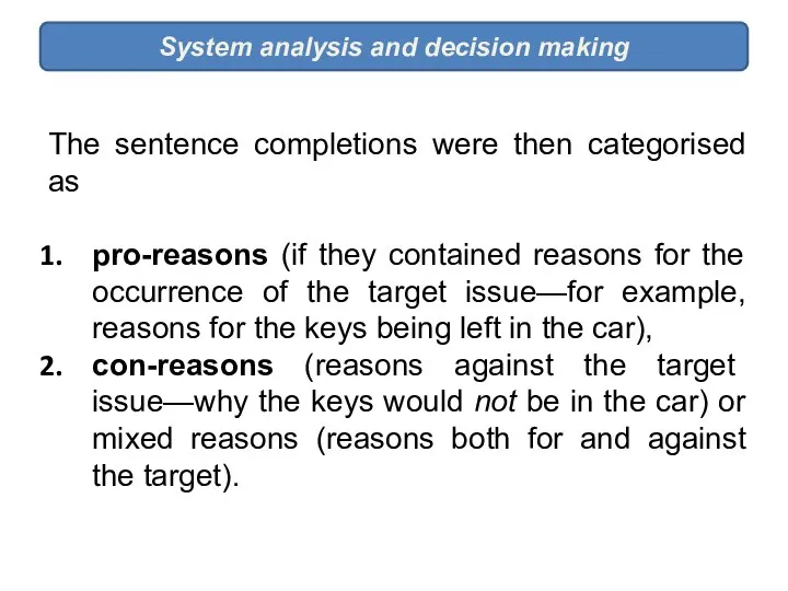 System analysis and decision making The sentence completions were then categorised as