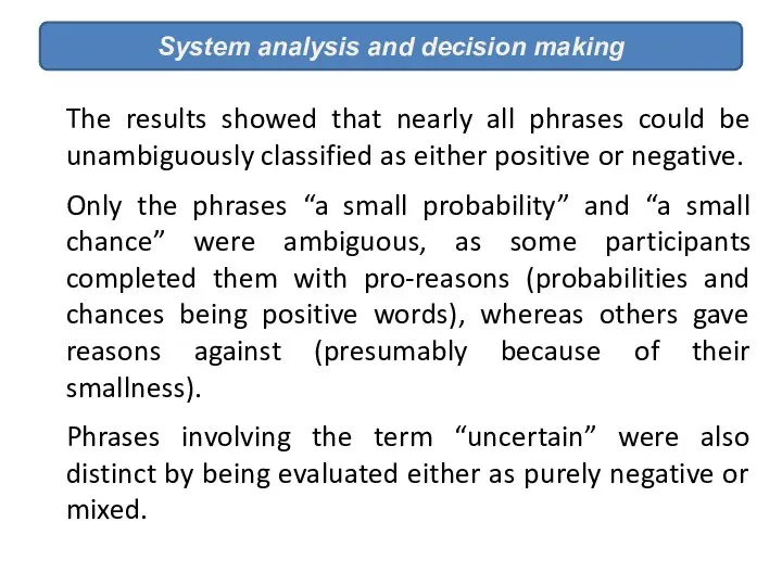 System analysis and decision making The results showed that nearly all phrases