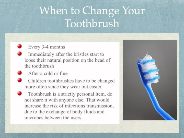 When to Change Your Toothbrush