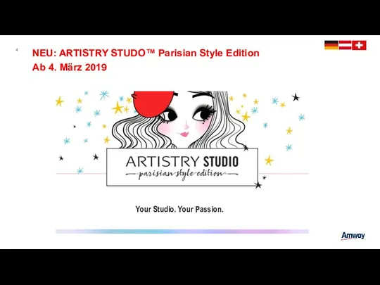 NEU: ARTISTRY STUDO™ Parisian Style Edition Ab 4. März 2019 Your Studio. Your Passion.