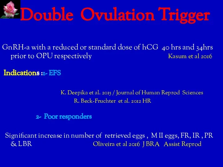 Double Ovulation Trigger GnRH-a with a reduced or standard dose of hCG