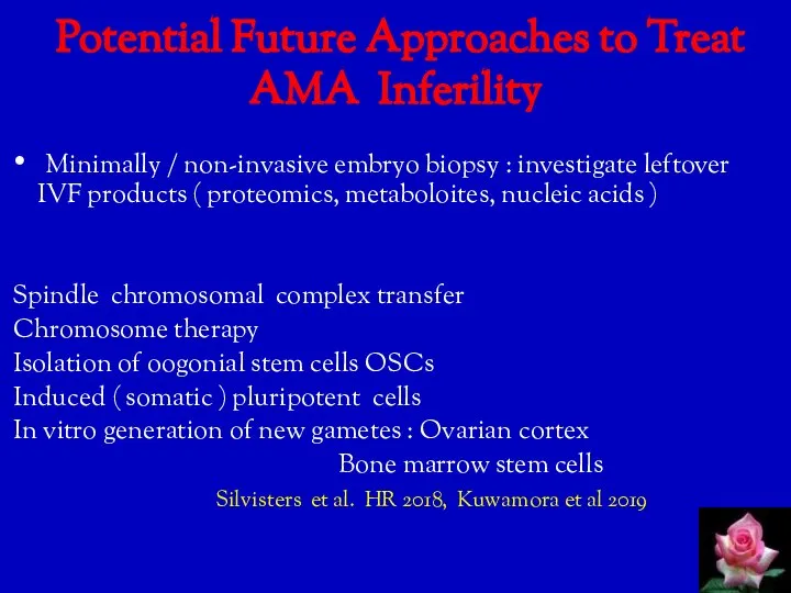 Potential Future Approaches to Treat AMA Inferility Minimally / non-invasive embryo biopsy