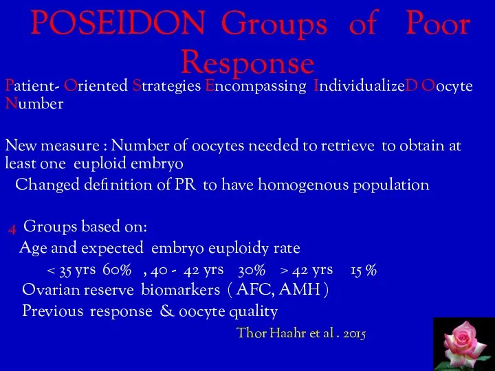 POSEIDON Groups of Poor Response Patient- Oriented Strategies Encompassing IndividualizeD Oocyte Number