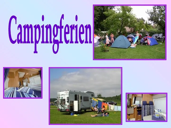 Campingferien