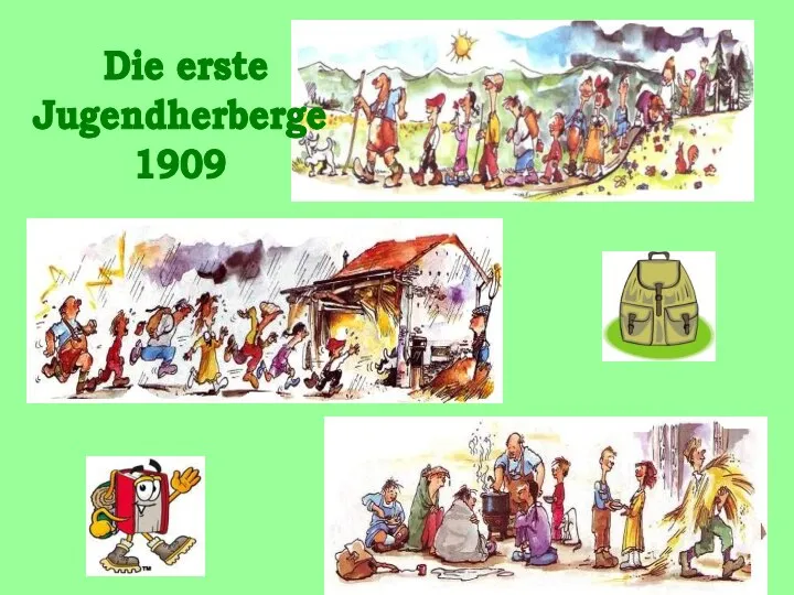 Die erste Jugendherberge 1909