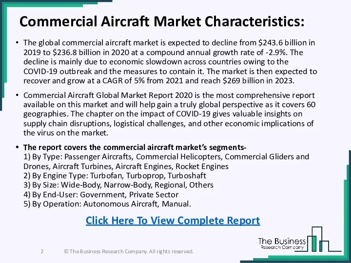 Commercial Aircraft Market Characteristics: The global commercial aircraft market is expected to