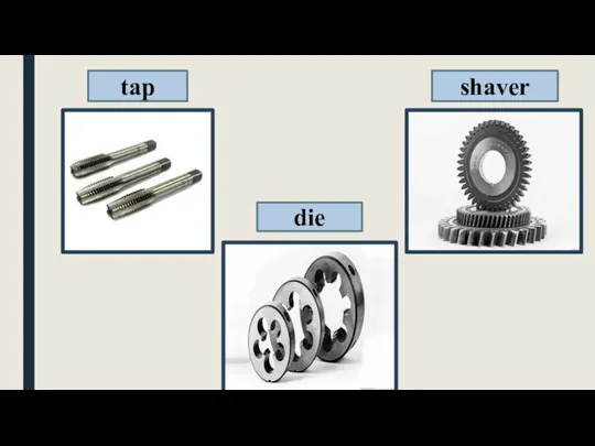 tap die shaver