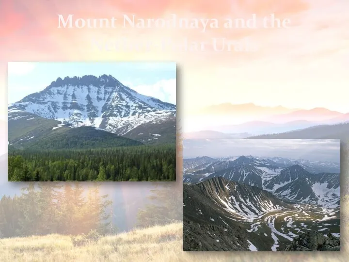 Mount Narodnaya and the Nether-Polar Urals