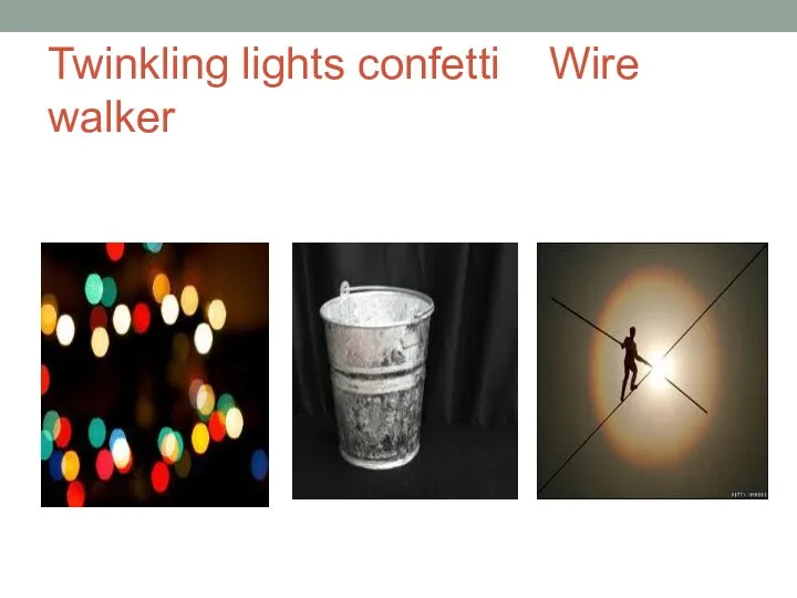 Twinkling lights confetti Wire walker