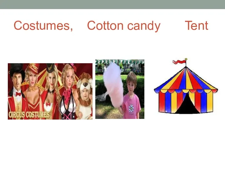 Costumes, Cotton candy Tent