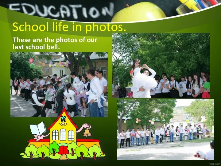 School life in photos. These are the photos of our last school bell.