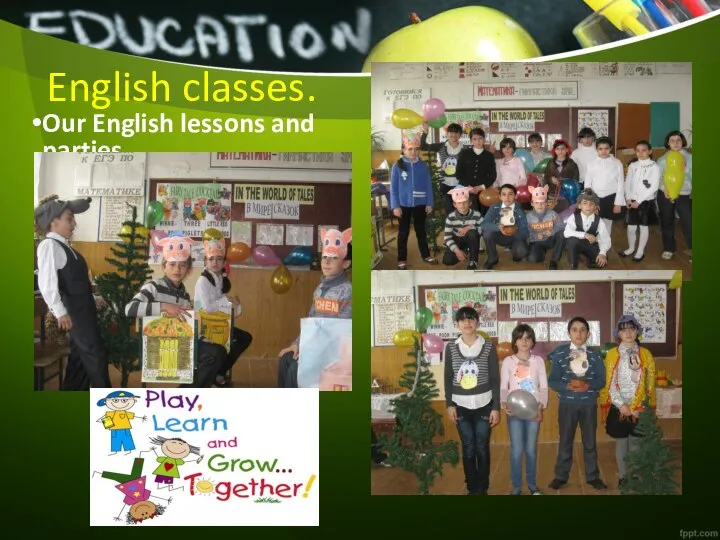 English classes. Our English lessons and parties.