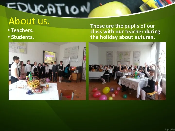 About us. Teachers. Students. These are the pupils of our class with