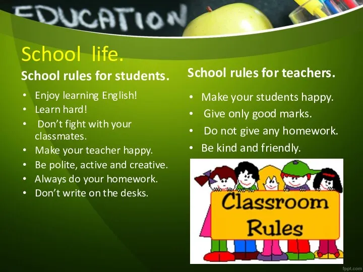 School life. School rules for students. Enjoy learning English! Learn hard! Don’t