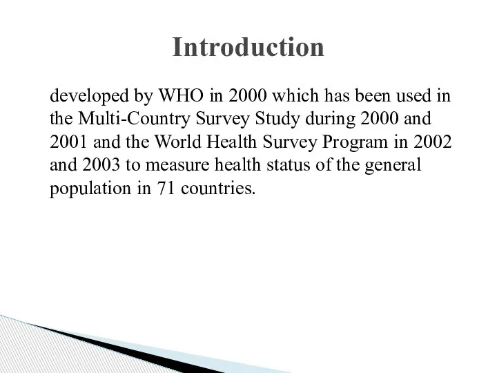 developed by WHO in 2000 which has been used in the Multi-Country