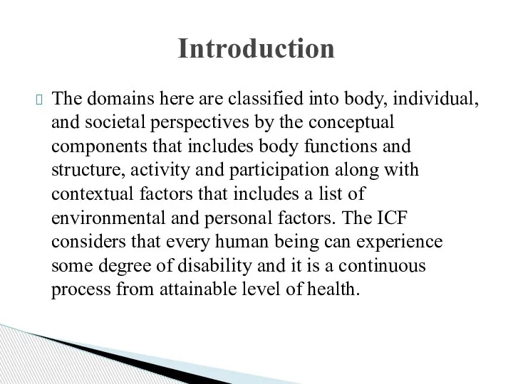 The domains here are classified into body, individual, and societal perspectives by