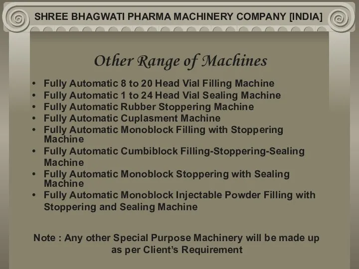 Other Range of Machines Fully Automatic 8 to 20 Head Vial Filling