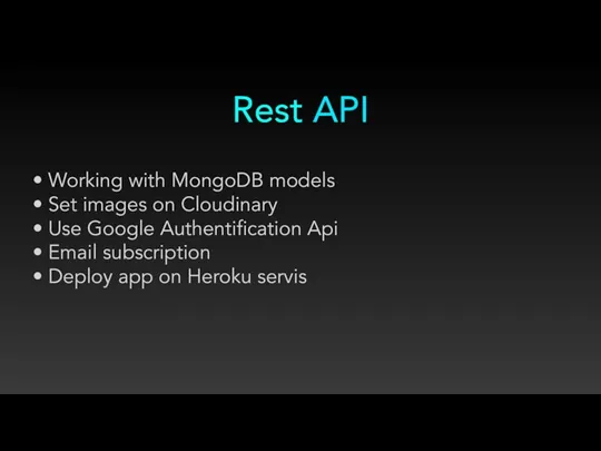 Rest API • Working with MongoDB models • Set images on Cloudinary