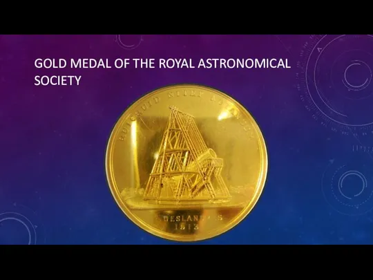 GOLD MEDAL OF THE ROYAL ASTRONOMICAL SOCIETY