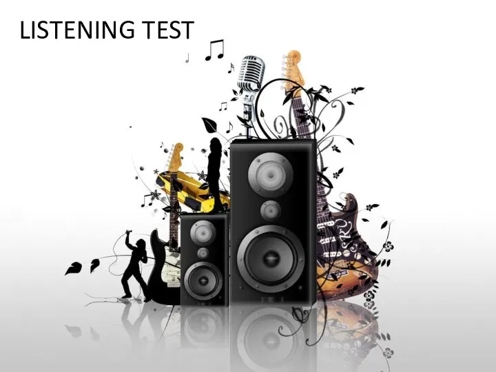 LISTENING TEST