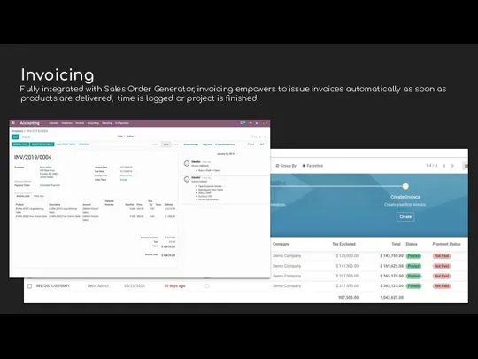 Invoicing Fully integrated with Sales Order Generator, invoicing empowers to issue invoices