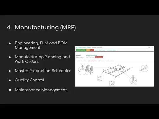 4. Manufacturing (MRP) Engineering, PLM and BOM Management Manufacturing Planning and Work