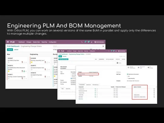 Engineering PLM And BOM Management With Odoo PLM, you can work on