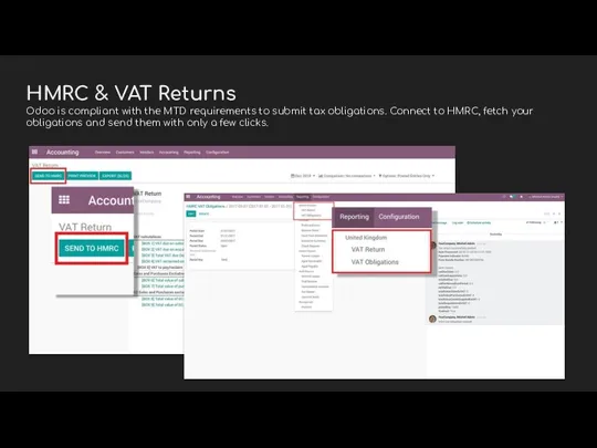 HMRC & VAT Returns Odoo is compliant with the MTD requirements to