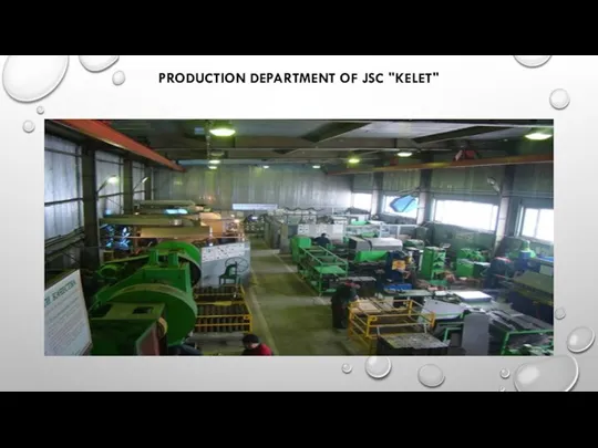 PRODUCTION DEPARTMENT OF JSC "KELET"