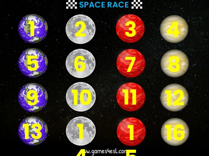 SPACE RACE 1 5 9 13 2 6 10 14 3 7